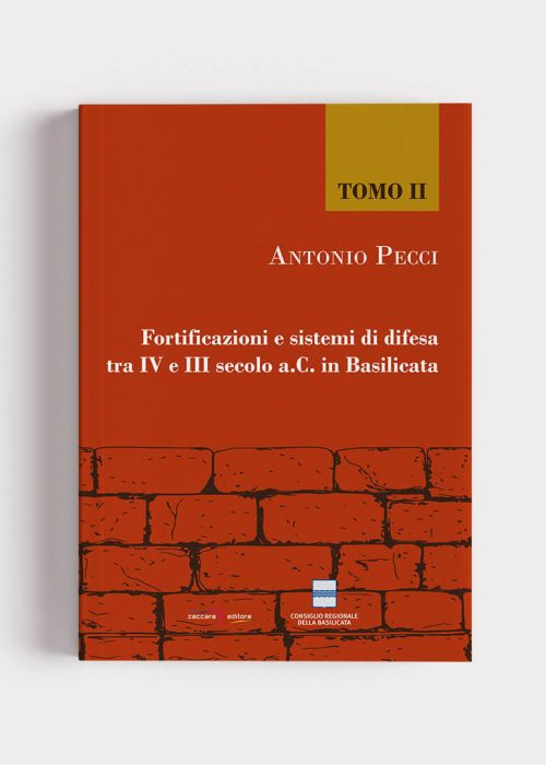 Fortificazioni e sistemi di difesa tra IV e III secolo a.c in Basilicata _ Tomo 2